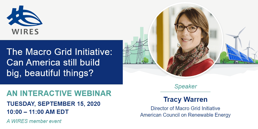 September Webinar – The Macro Grid Initiative: Can America still build big, beautiful things?